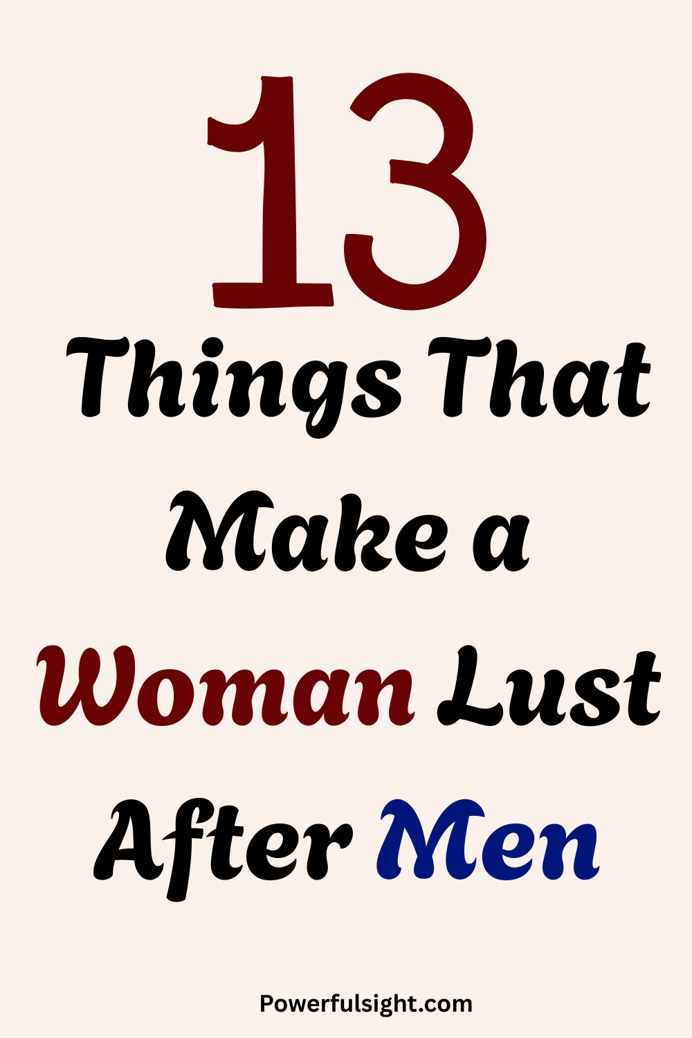 13 Things That Make a Woman Lust After Men