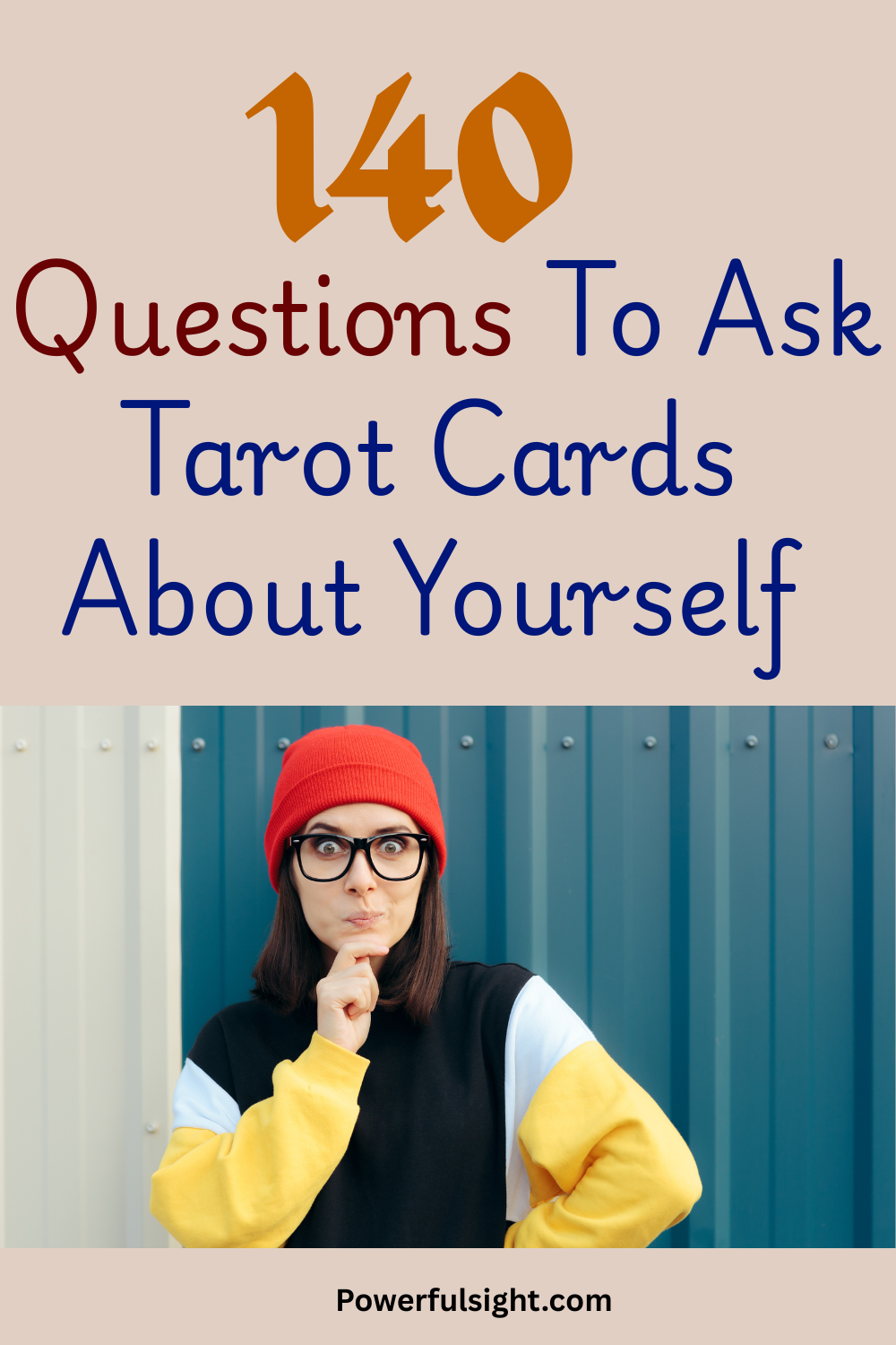 140 Questions To Ask Tarot Cards About Yourself