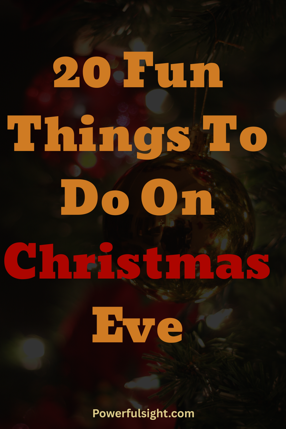 20 Fun Things To Do On Christmas Eve