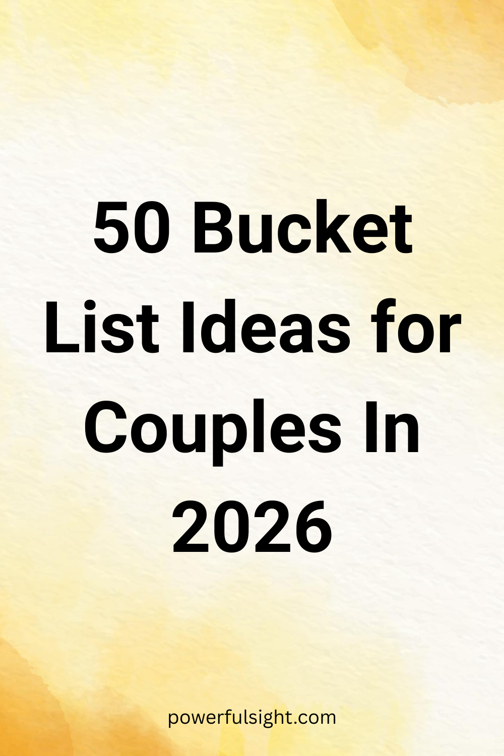 50 Bucket List Ideas for Couples