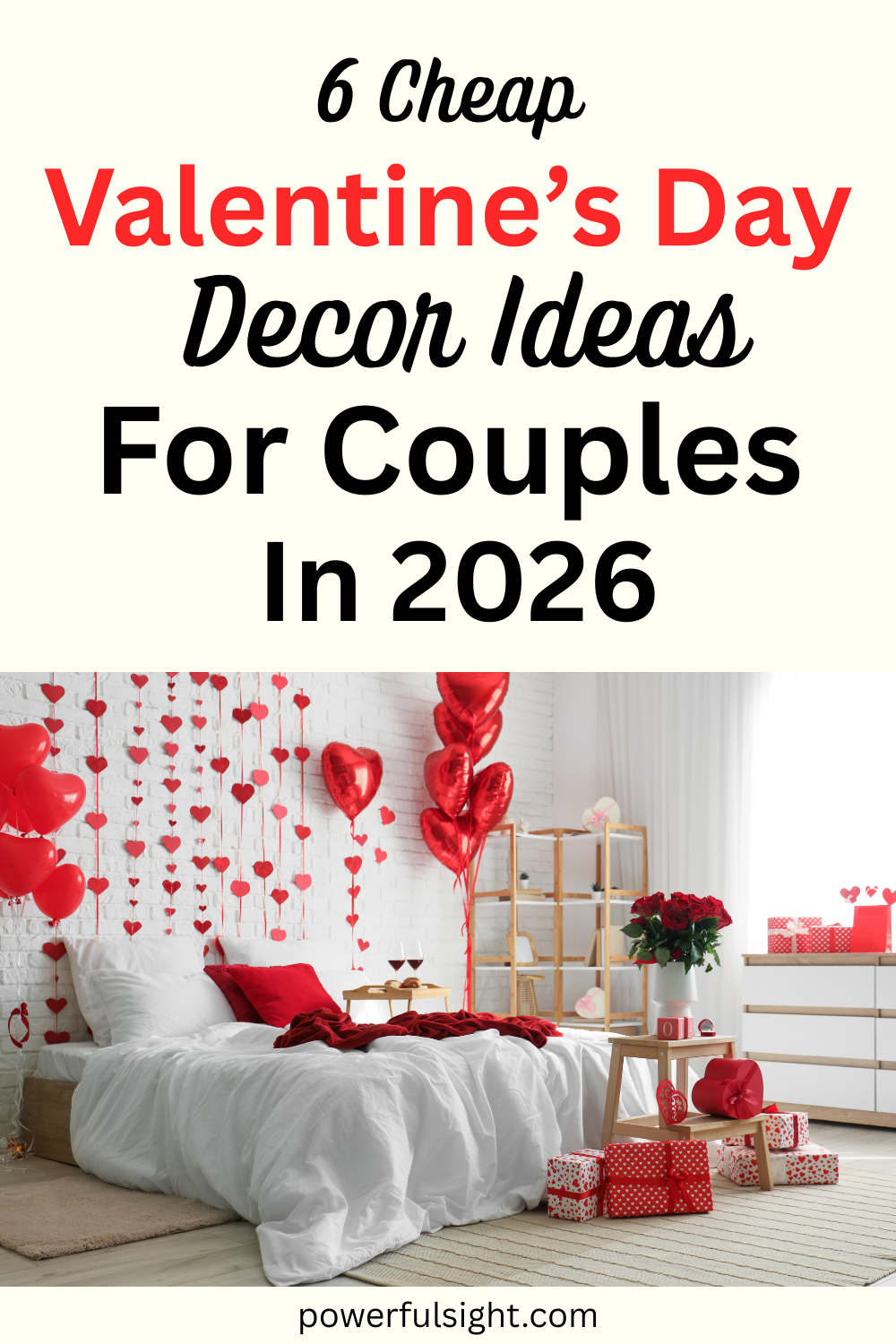 6 Cheap Valentine&rsquo;s Day D&eacute;cor Ideas for Couples