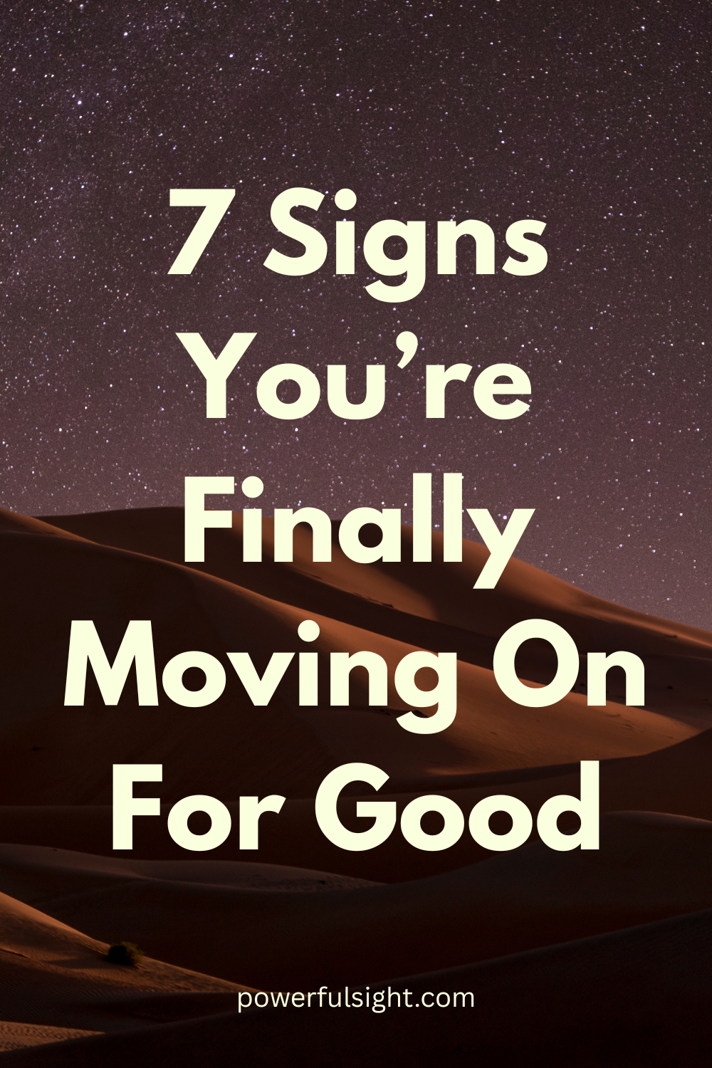 7 Signs You’re Finally Moving On For Good