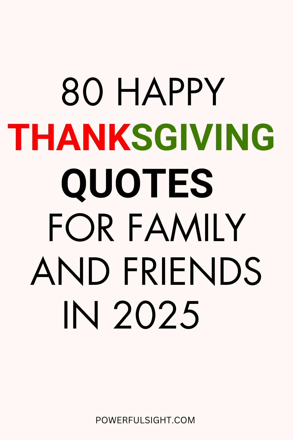 80 Happy Thanksgiving Quotes for Family and Friends