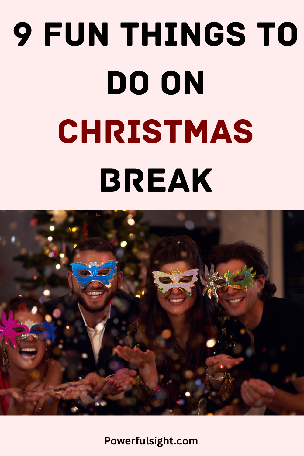 9 Fun Things To Do On Christmas Break