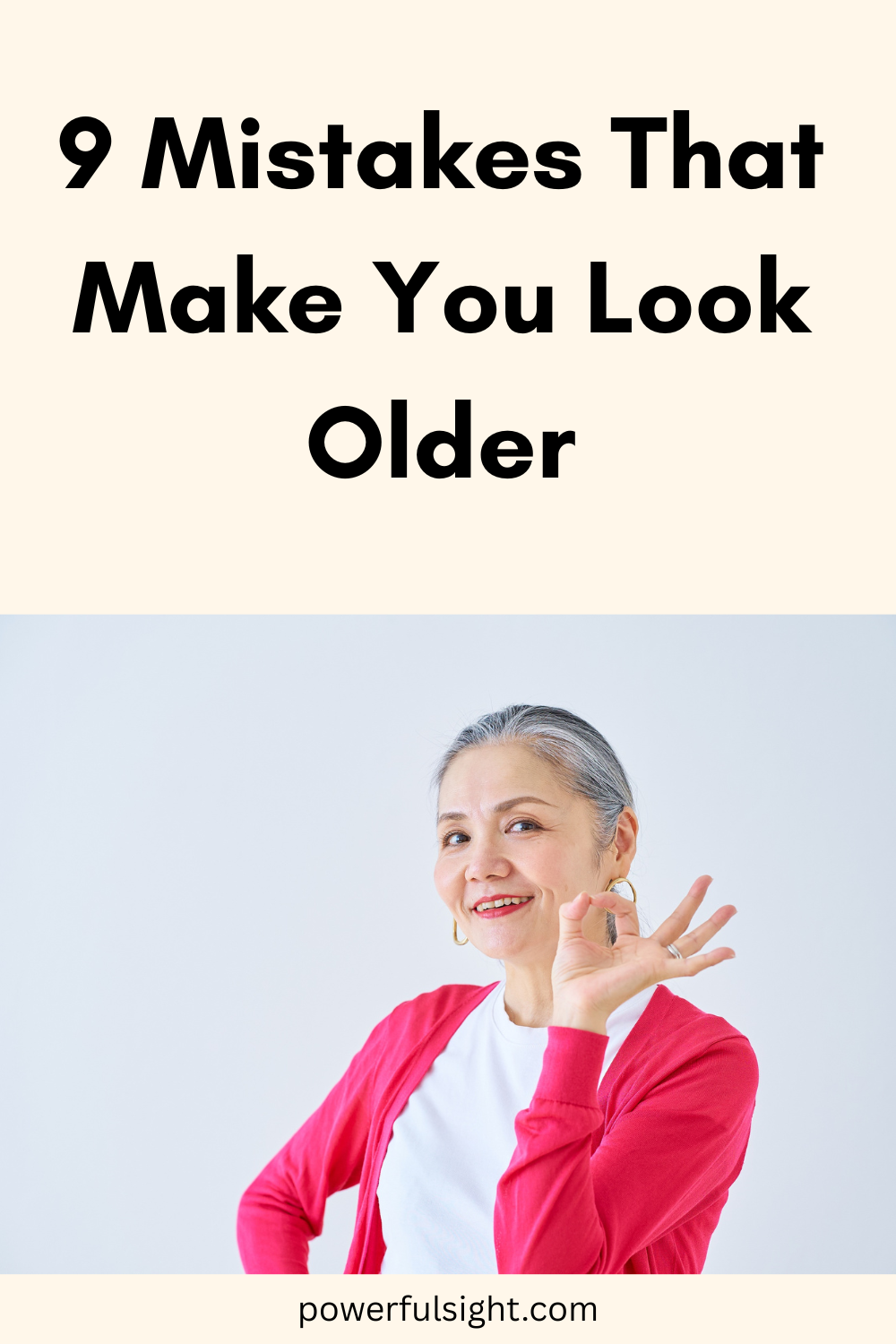 9 Mistakes That Make You Look Older