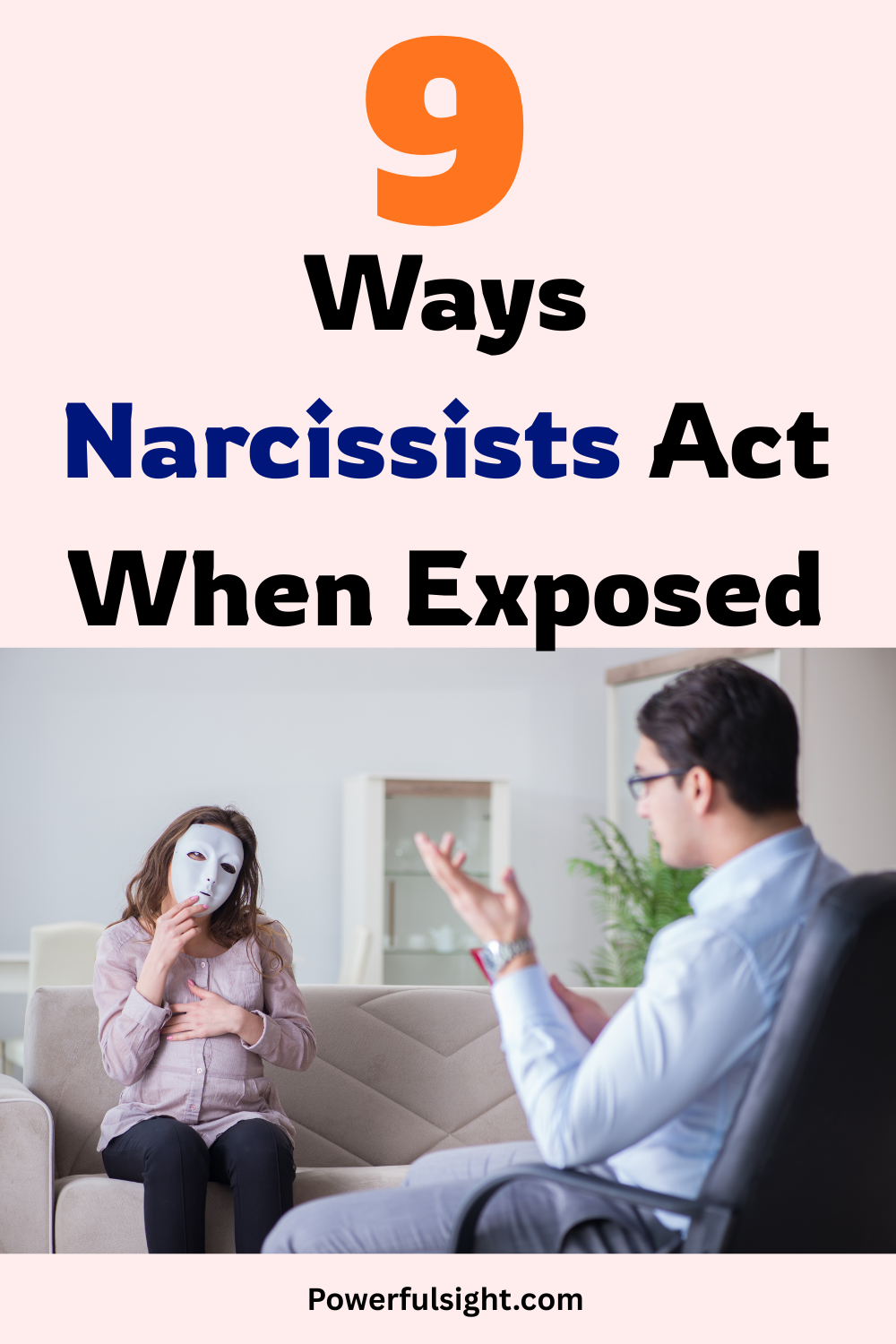 9 Ways Narcissists Act When Exposed