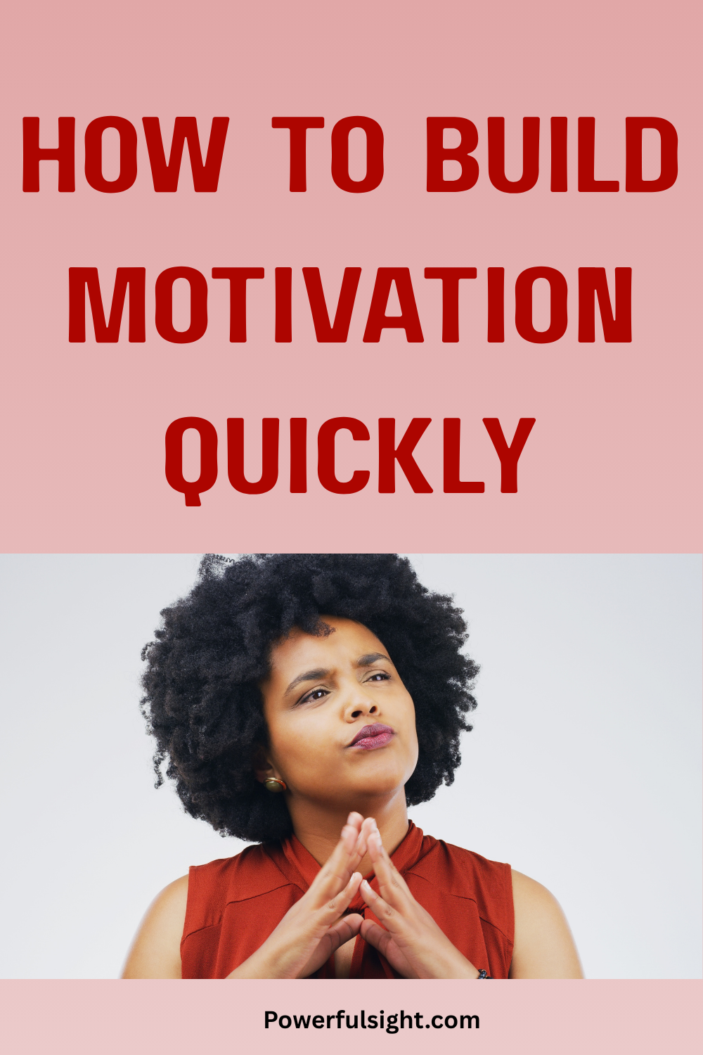 How To Build Motivation Quickly
