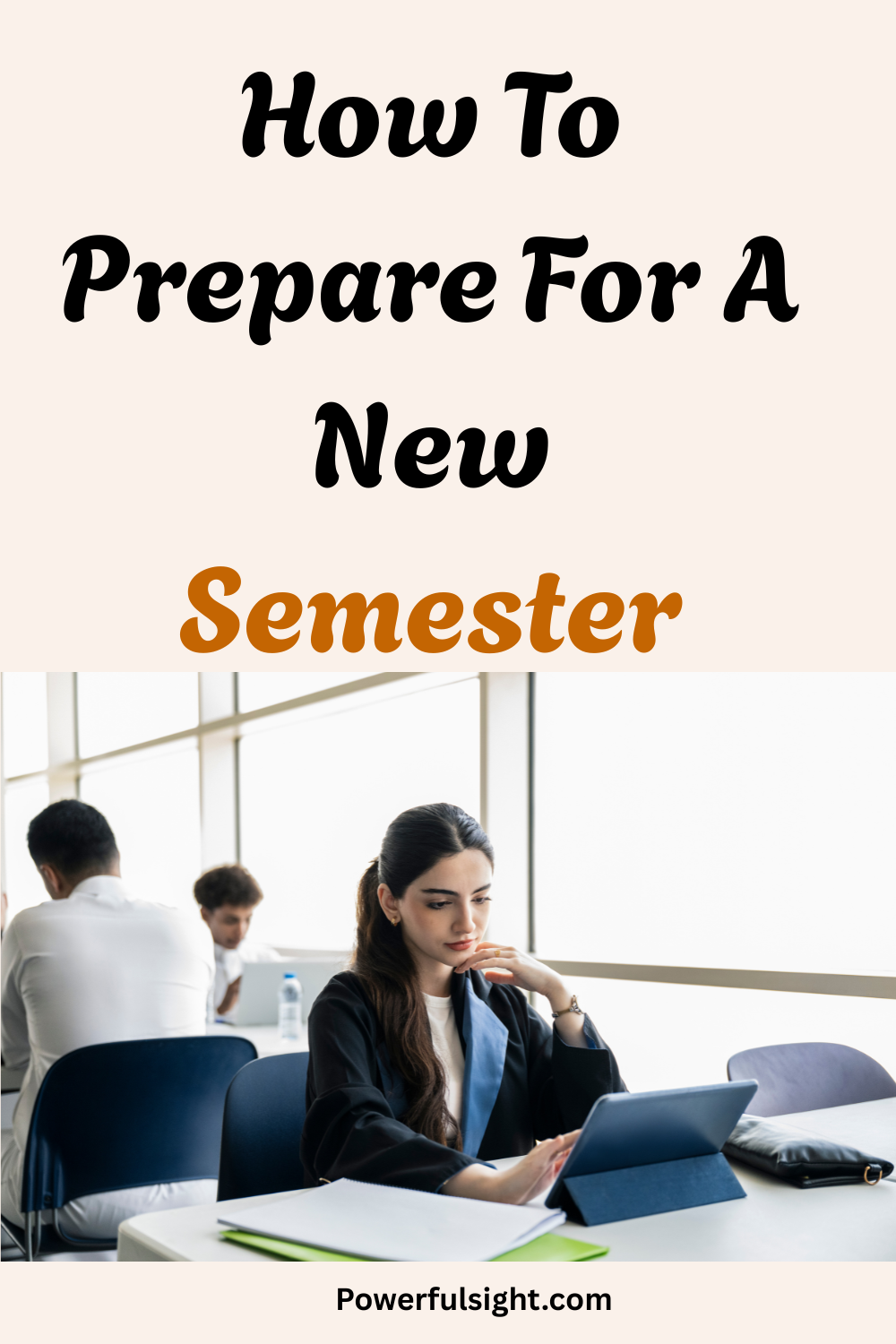 How To Prepare For A New Semester