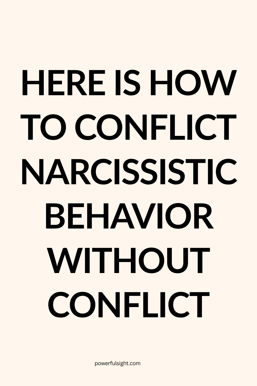 How to Conflict Narcissistic Behavior Without Conflict