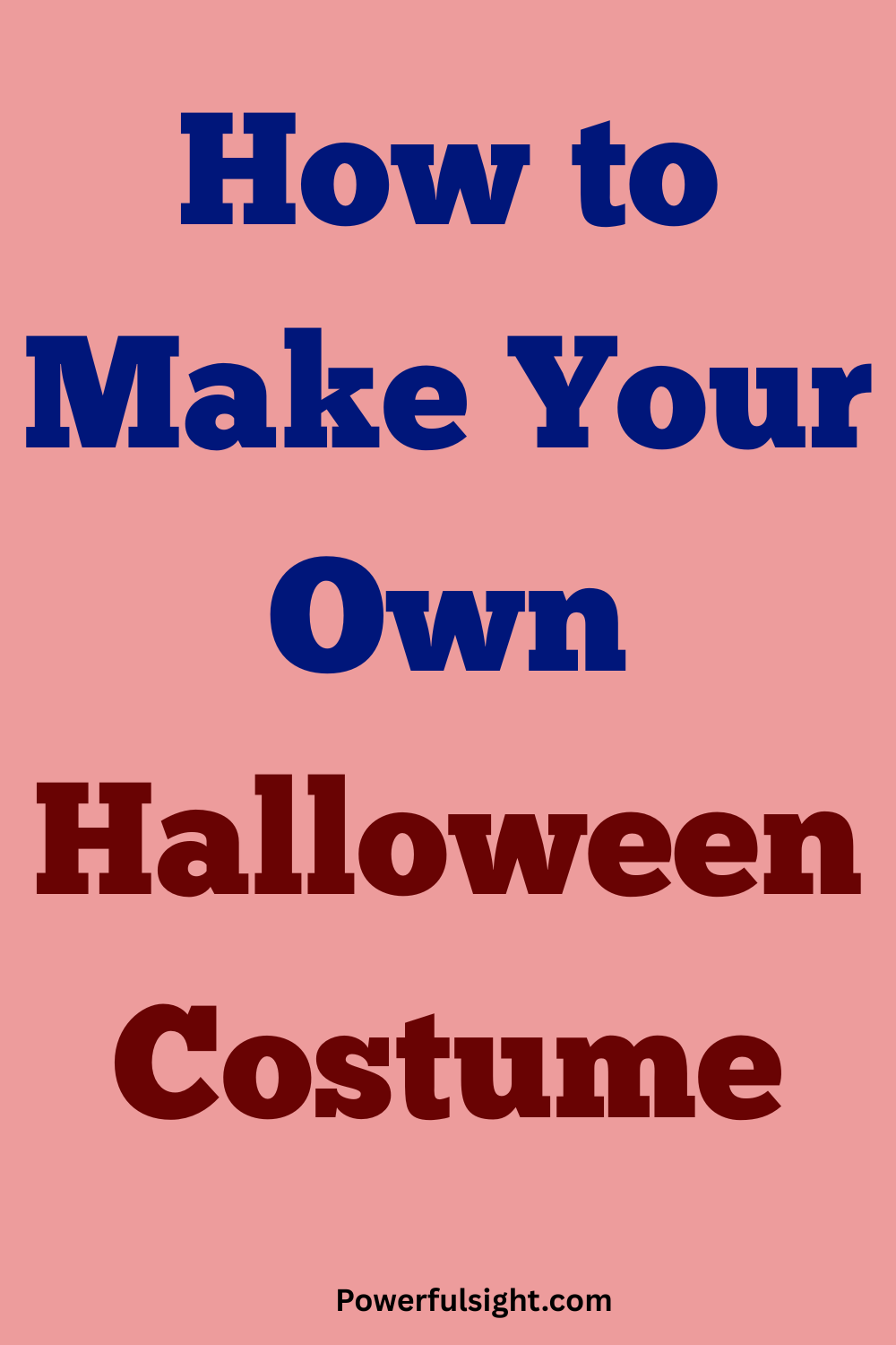 How to Make Your Own Halloween Costume