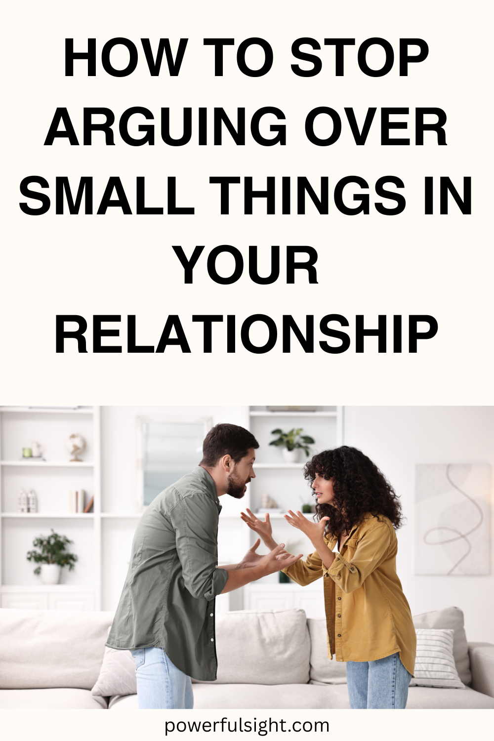 How to Stop Arguing Over Small Things