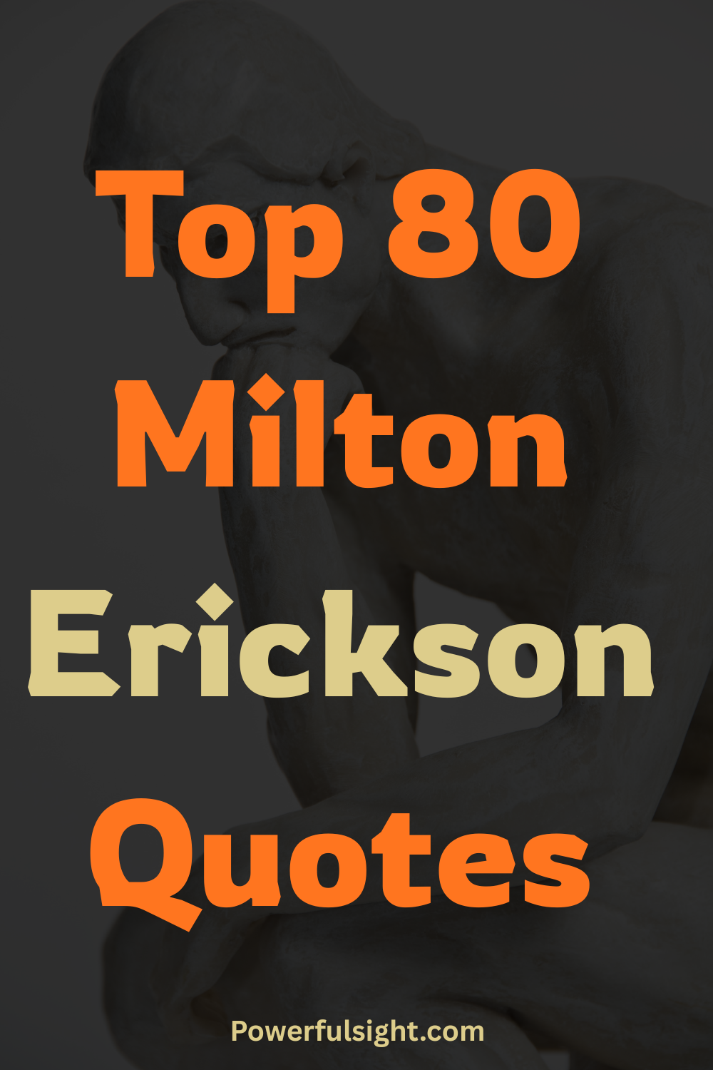Top 80 Milton Erickson Quotes