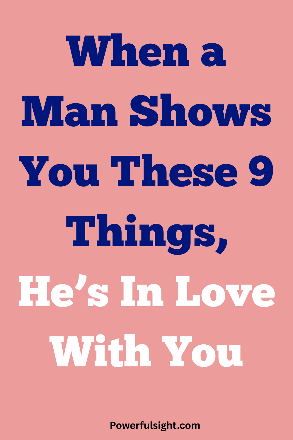 When a Man Shows You These 9 Things, He’s In Love With You