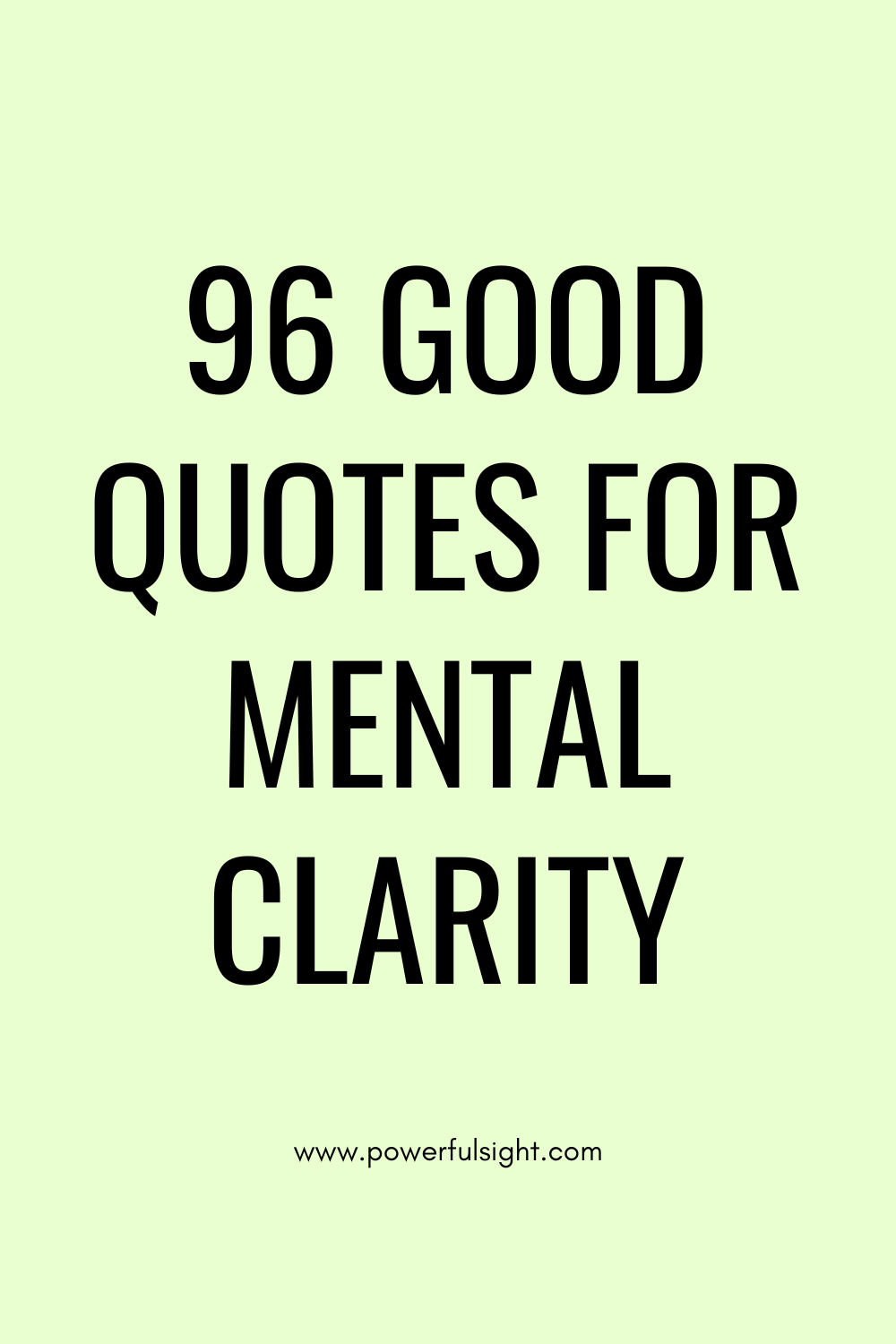 96 Mental Clarity Quotes