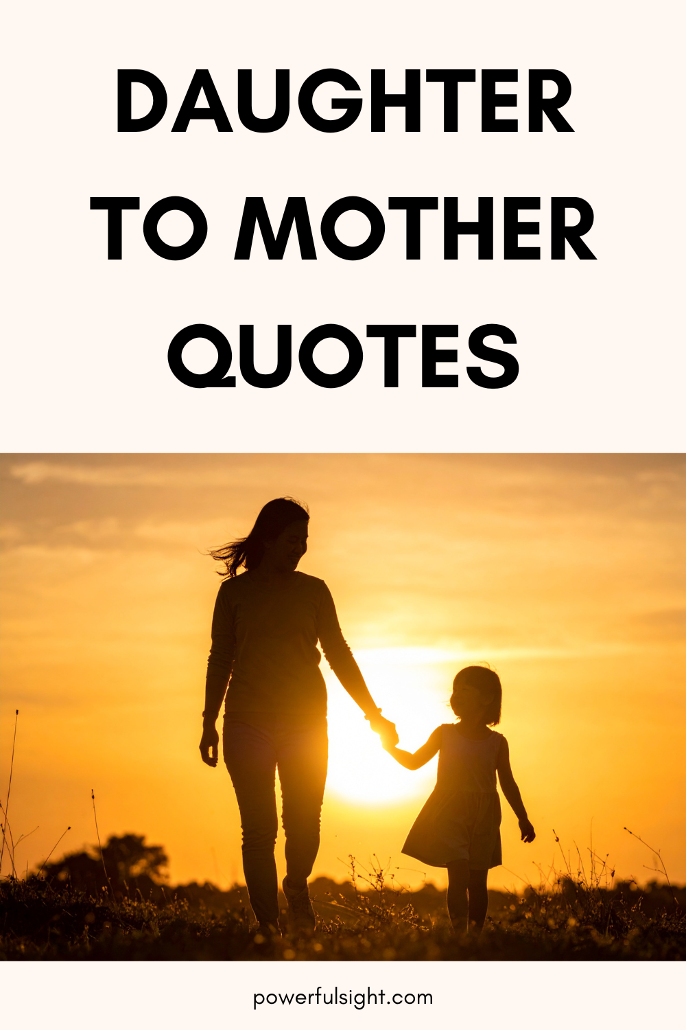 Daughter to Mother Quotes