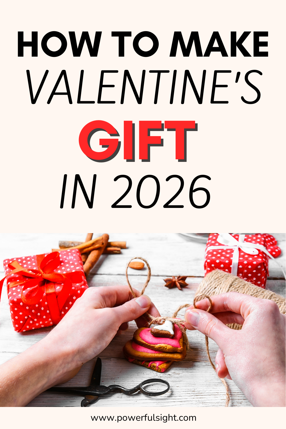 How to Make a Valentine&rsquo;s Gift