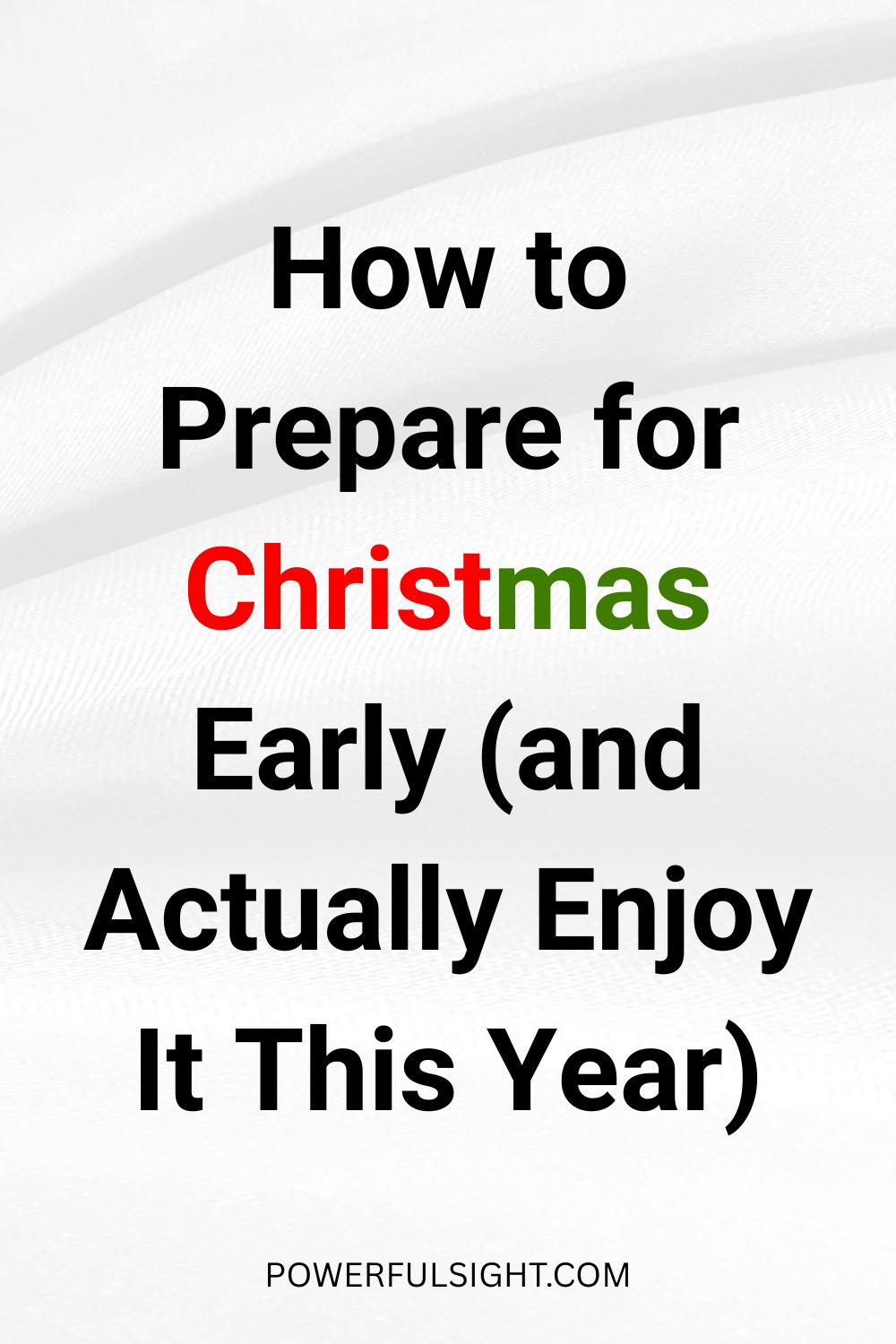 How to Prepare for Christmas Early