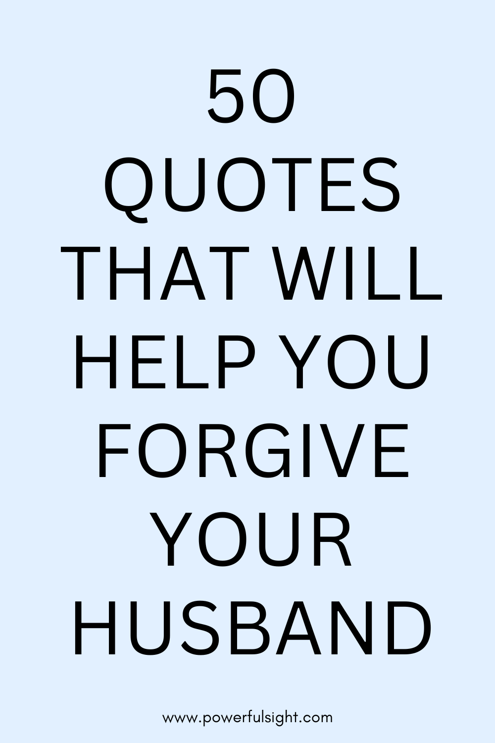50 Quotes That Will Help You Forgive Your Husband