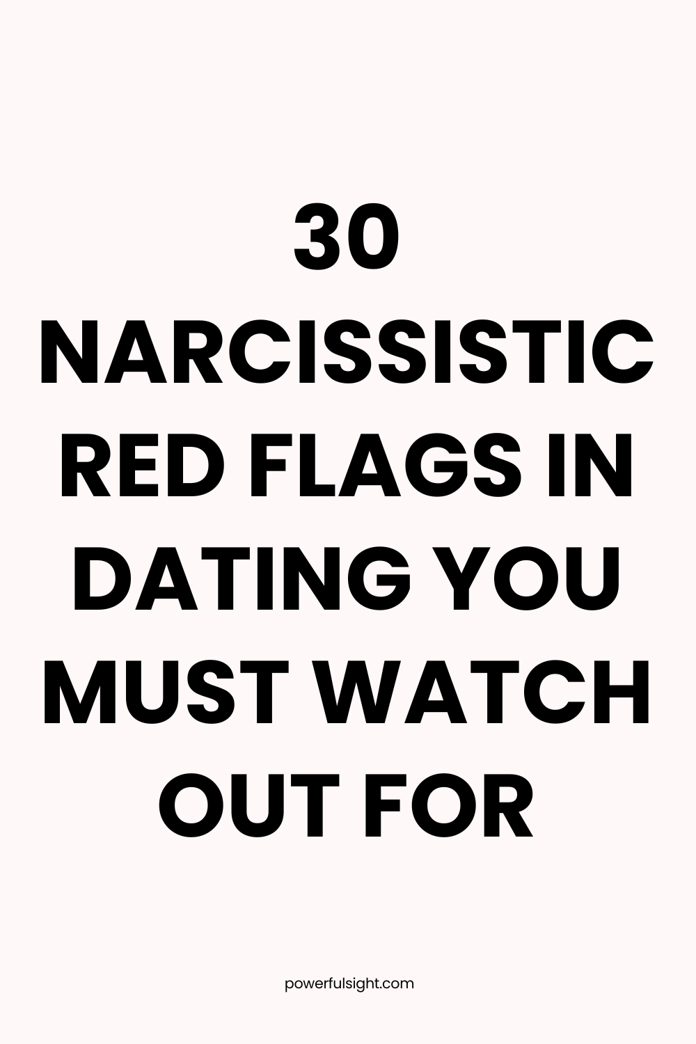 30 Narcissistic Red Flags in Dating You Must Watch Out For