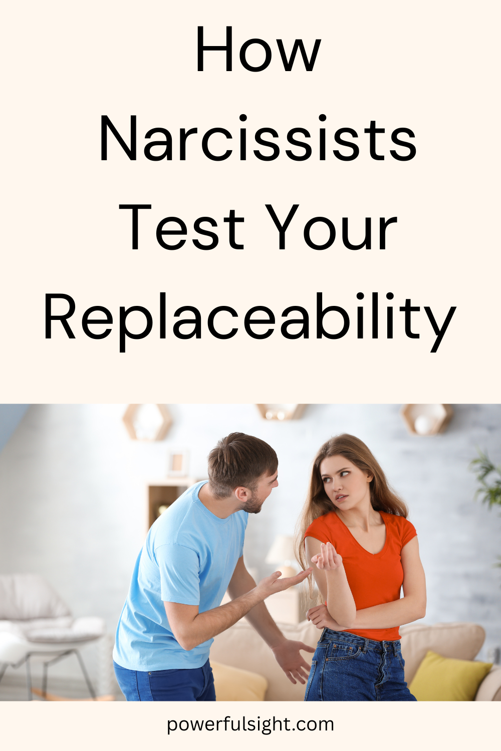 How narcissists test your replacebability