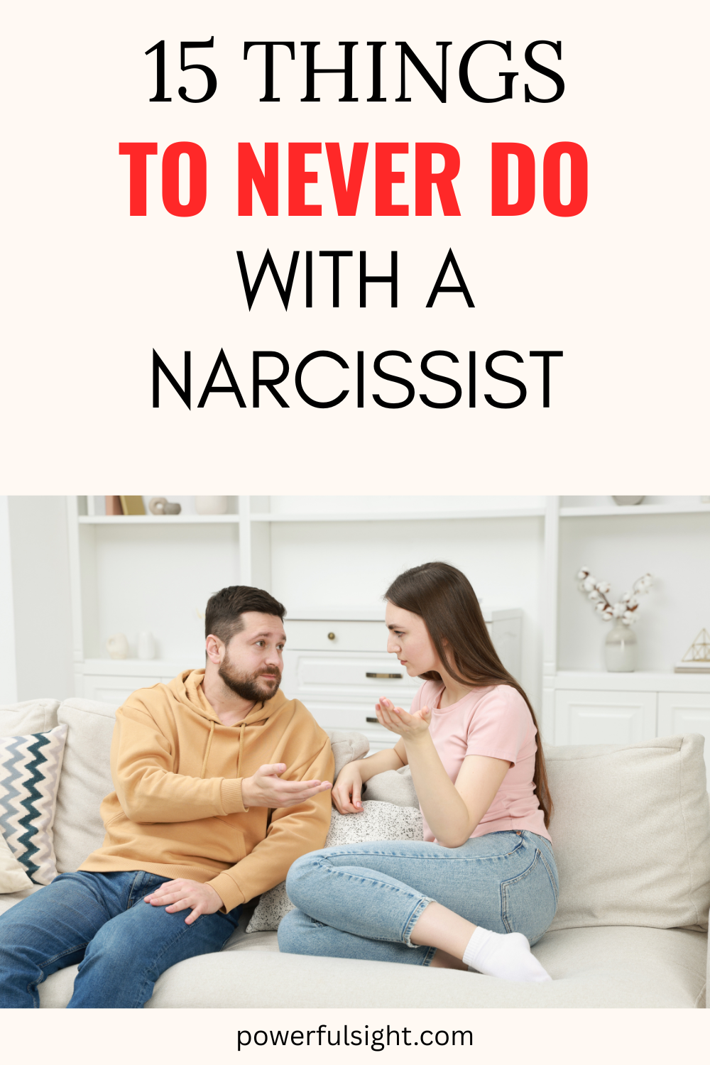 15 Things To Never Do With A Narcissist