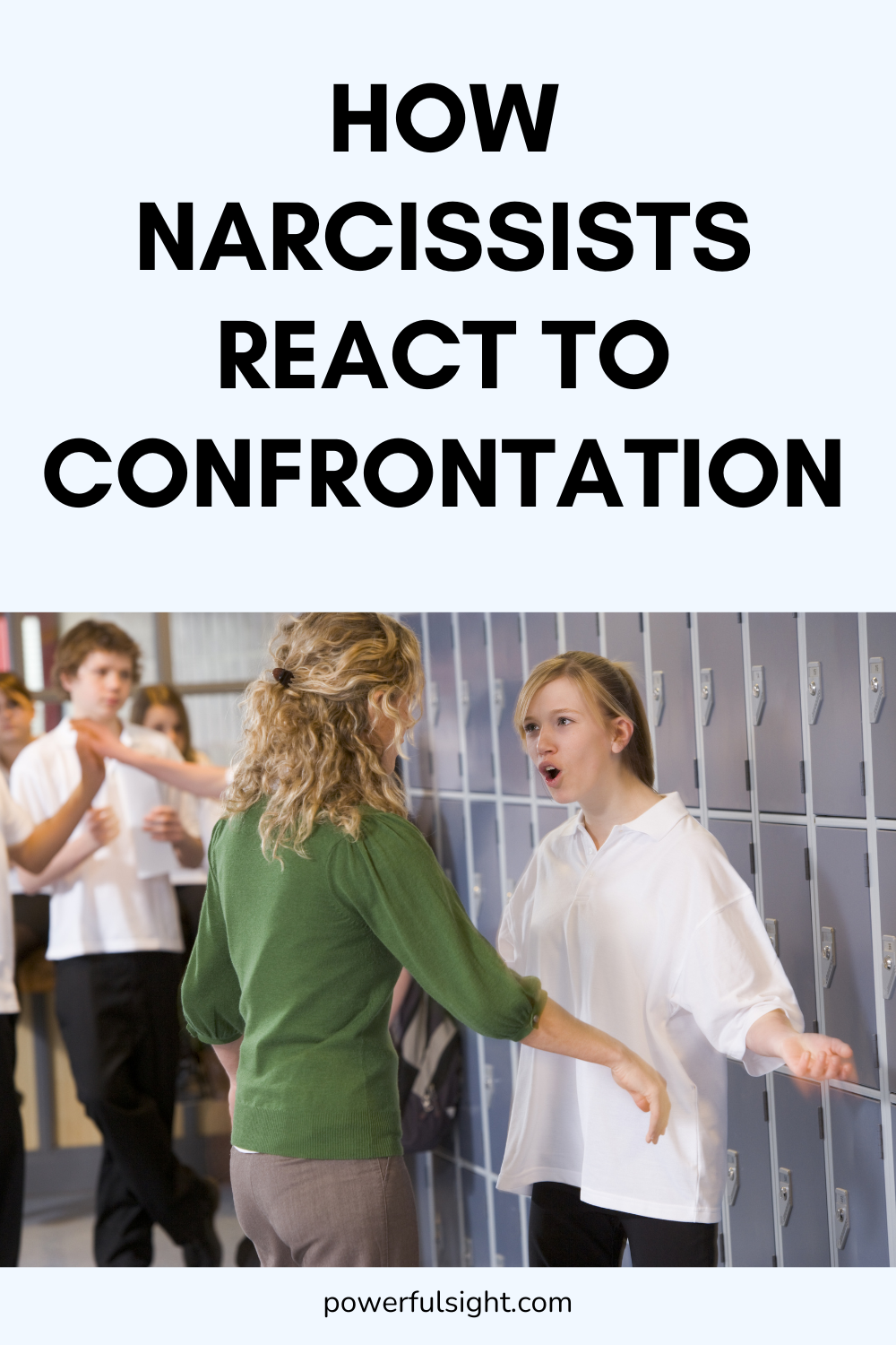 How Narcissists React To Confrontation