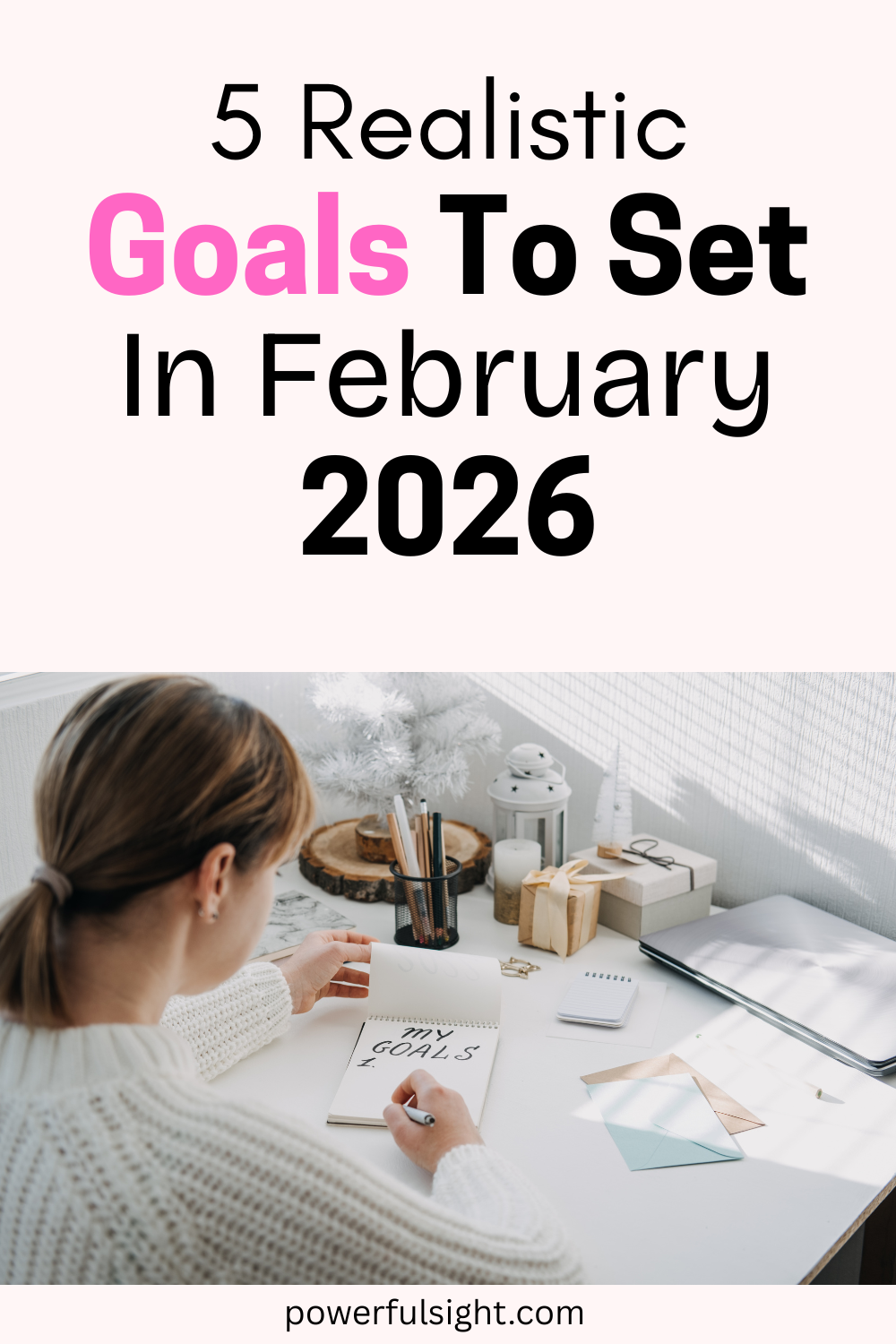 5 Realistic goals to set for February